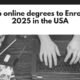 Top online degrees to Enrol in 2025 in the USA.