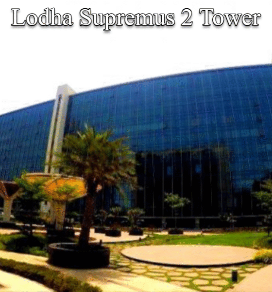 Lodha Supremus 2 Tower