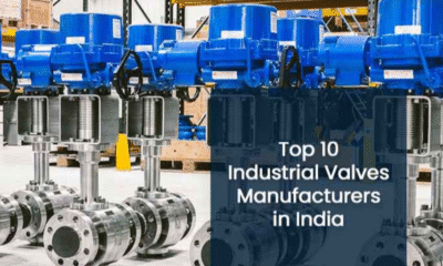 Top 10 Valve Manufacturing Companies In India